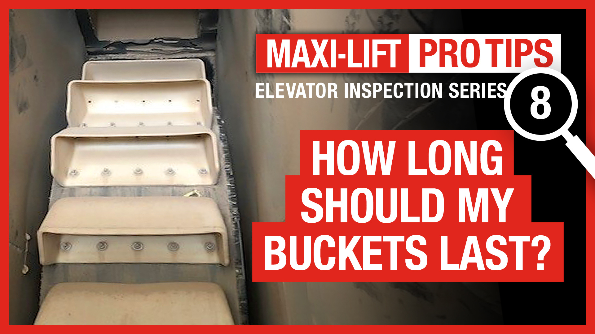 Pro Tips – Elevator Inspections Pt. 8 – How Long Should My Buckets Last?